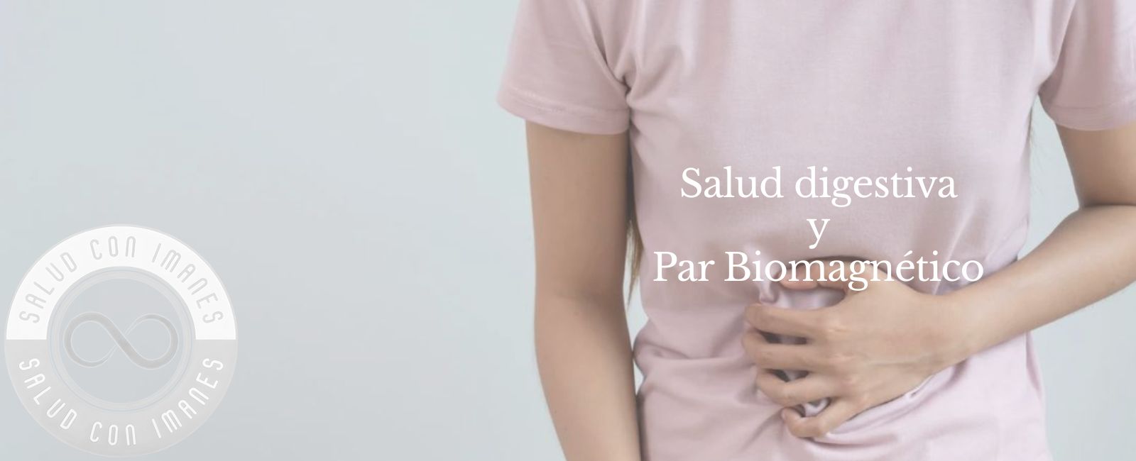 Salud digestiva y Par Biomagnético